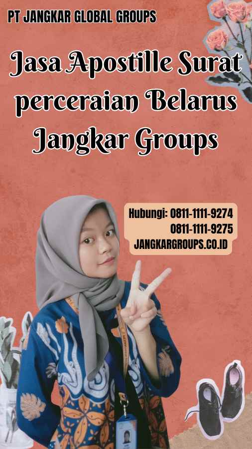 Jasa Apostille Surat perceraian Belarus Jangkar Groups