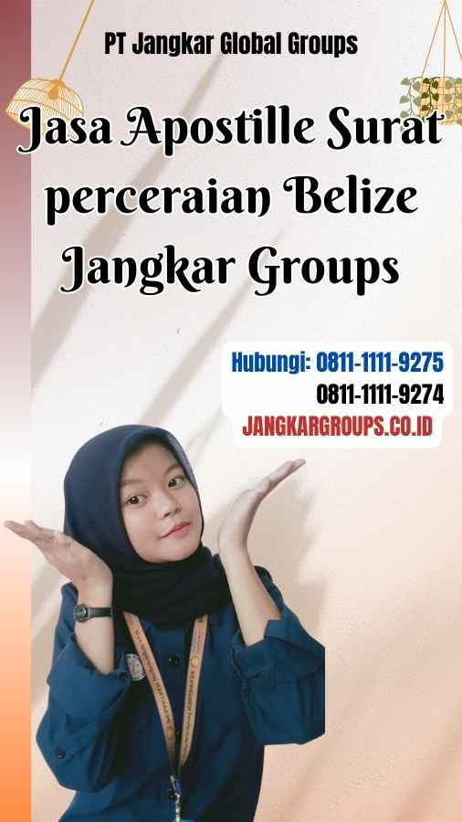 Jasa Apostille Surat perceraian Belize Jangkar Groups