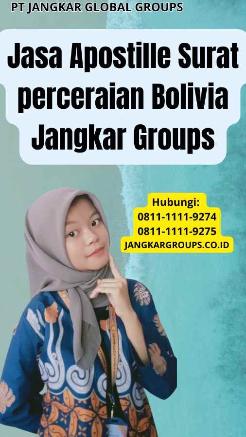 Jasa Apostille Surat perceraian Bolivia Jangkar Groups