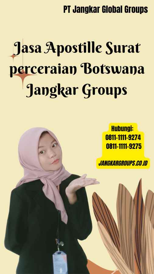 Jasa Apostille Surat perceraian Botswana Jangkar Groups