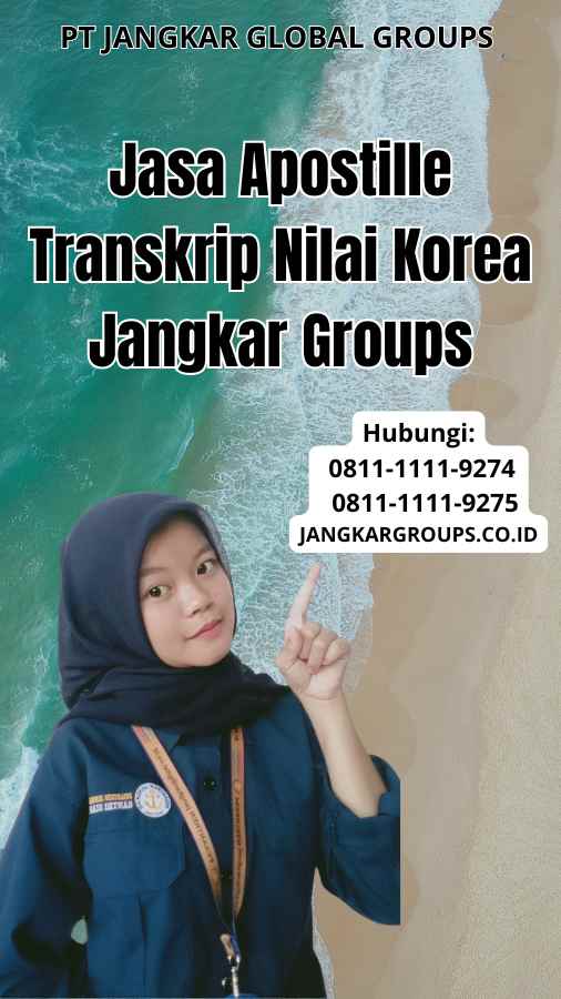 Jasa Apostille Transkrip Nilai Korea Jangkar Groups