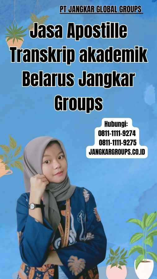 Jasa Apostille Transkrip akademik Belarus Jangkar Groups