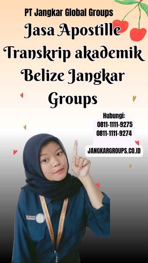 Jasa Apostille Transkrip akademik Belize Jangkar Groups