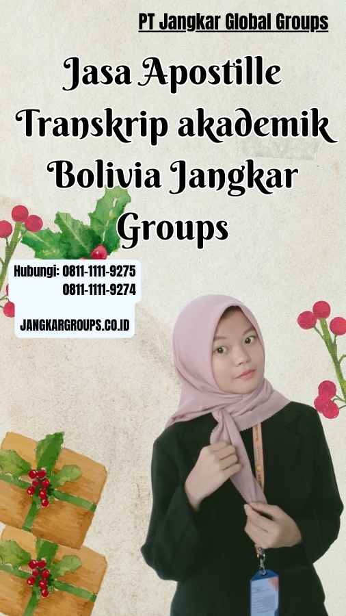 Jasa Apostille Transkrip akademik Bolivia Jangkar Groups