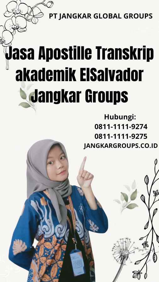 Jasa Apostille Transkrip akademik ElSalvador Jangkar Groups