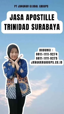 Jasa Apostille Trinidad Surabaya