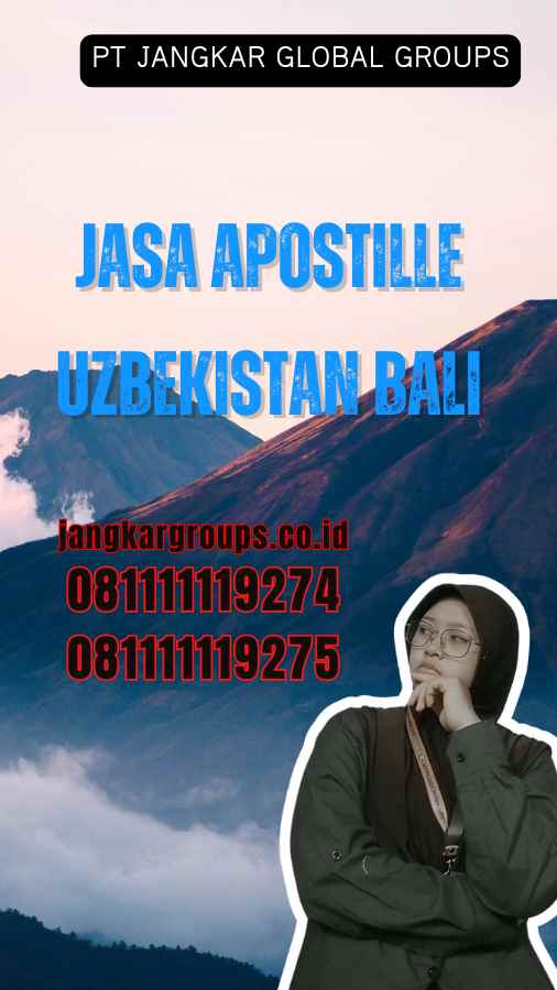 Jasa Apostille Uzbekistan Bali