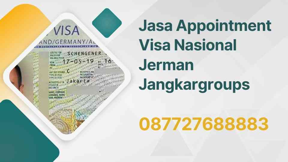 Jasa Appointment Visa Nasional Jerman Jangkargroups