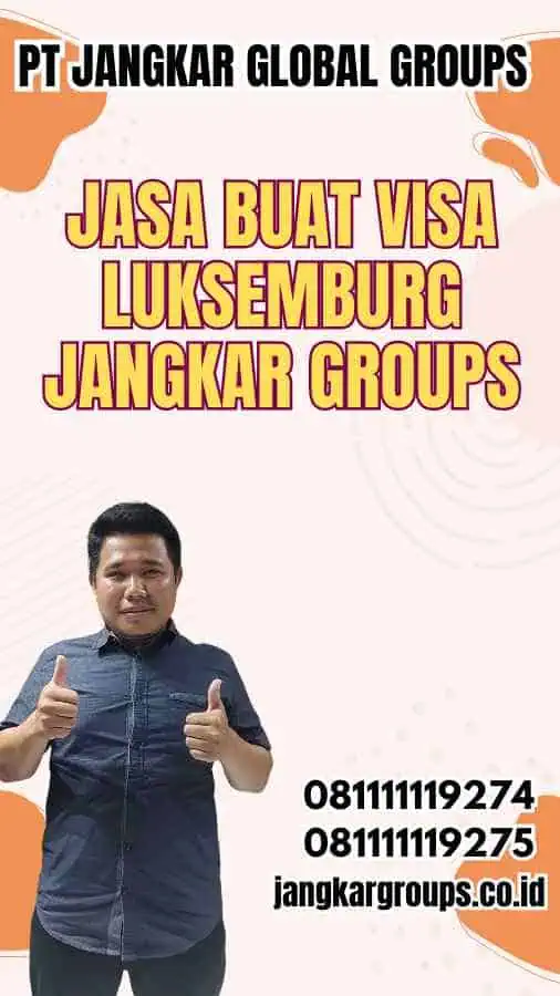 Jasa Buat Visa Luksemburg Jangkar Groups