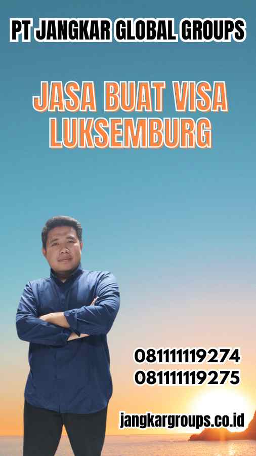 Jasa Buat Visa Luksemburg