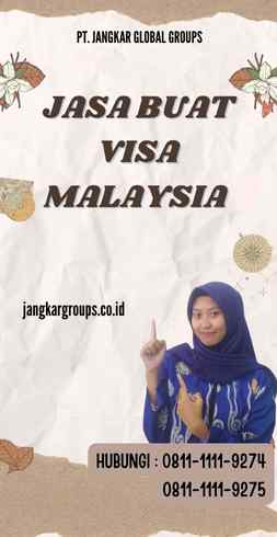 Jasa Buat Visa Malaysia 