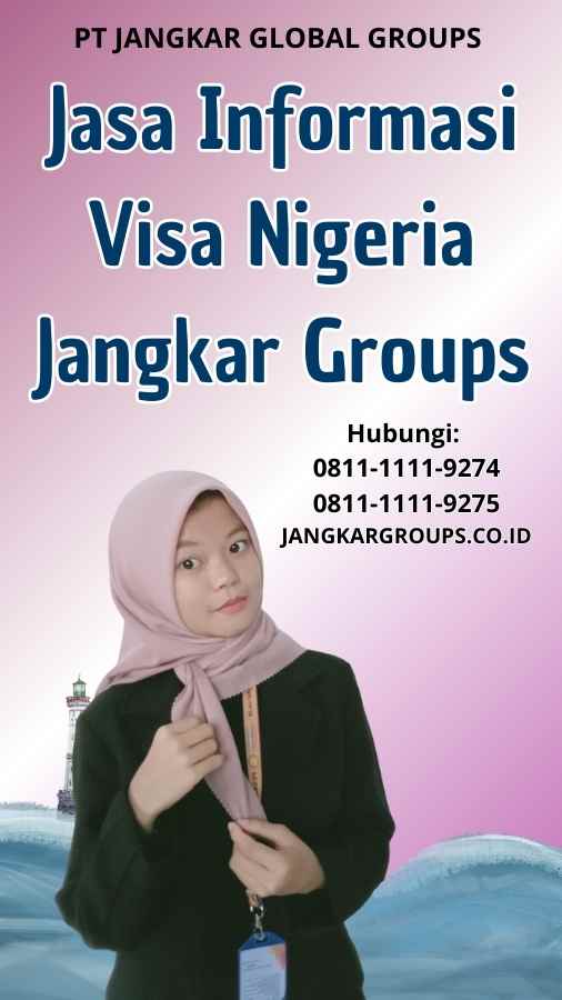 Jasa Informasi Visa Nigeria Jangkar Groups