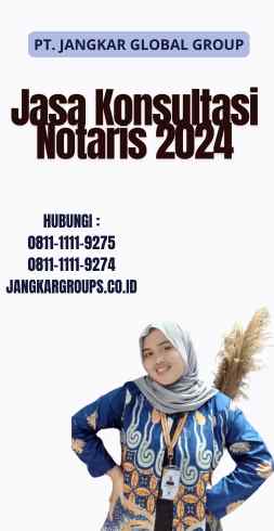 Jasa Konsultasi Notaris 2024