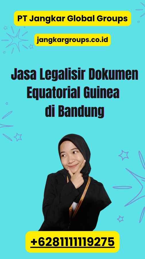 Jasa Legalisir Dokumen Equatorial Guinea di Bandung