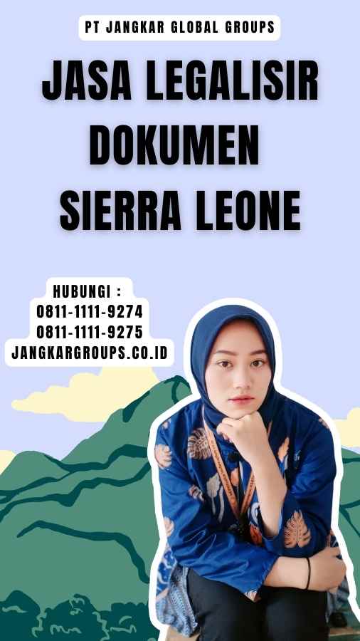 Jasa Legalisir Dokumen Sierra Leone