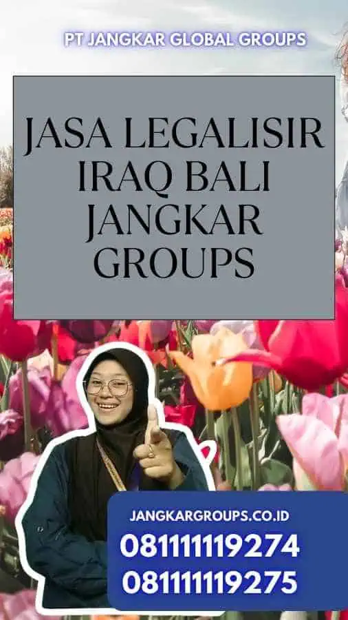 Jasa Legalisir Iraq Bali Jangkar Groups