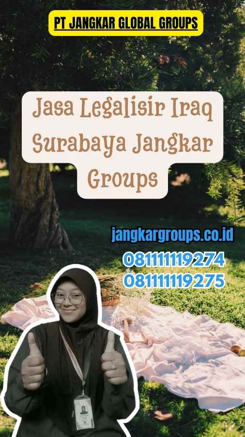 Jasa Legalisir Iraq Surabaya Jangkar Groups