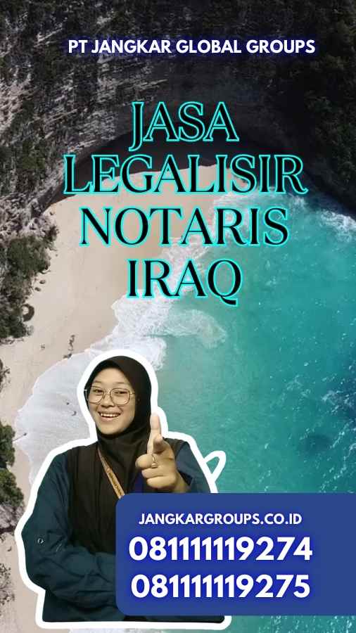 Jasa Legalisir Notaris Iraq