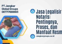 Jasa Legalisir Notaris: Pentingnya, Proses, dan Manfaat Resmi