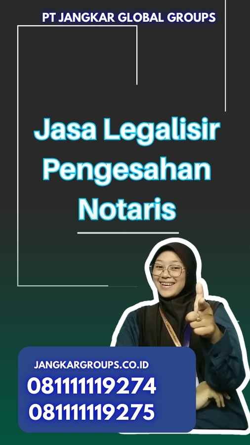 Jasa Legalisir Pengesahan Notaris