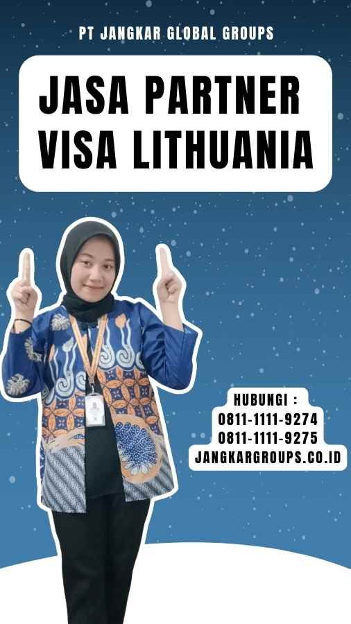 Jasa Partner Visa Lithuania