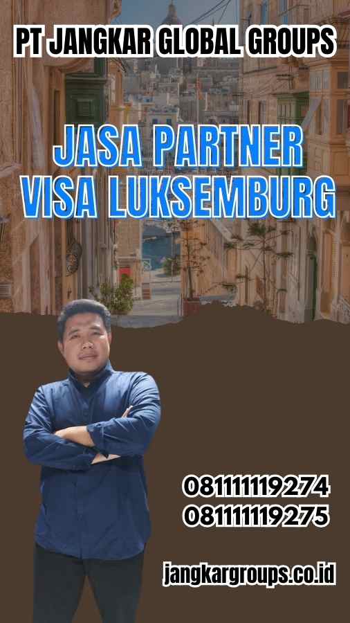 Jasa Partner Visa Luksemburg