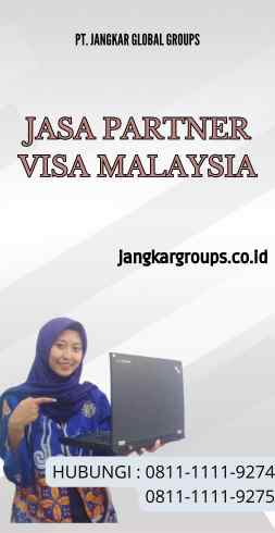 Jasa Partner Visa Malaysia