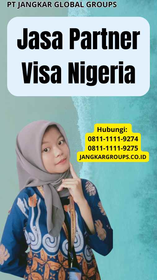 Jasa Partner Visa Nigeria