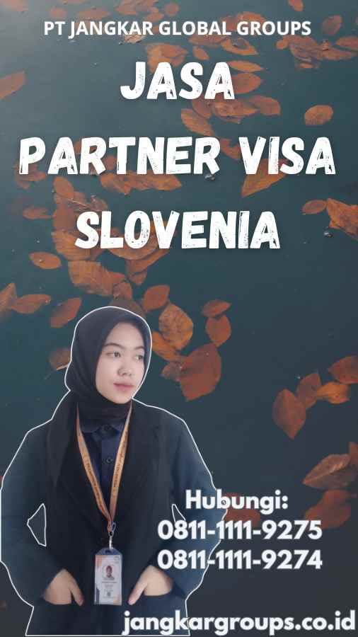 Jasa Partner Visa Slovenia