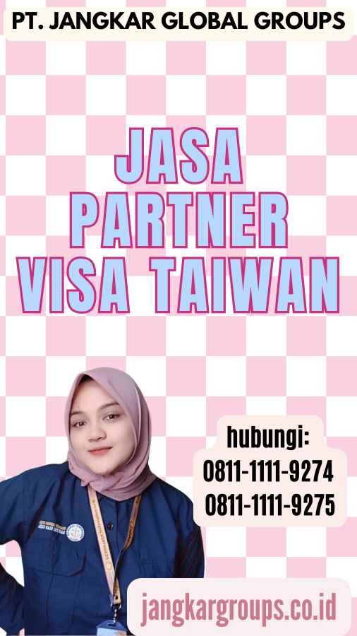 Jasa Partner Visa Taiwan