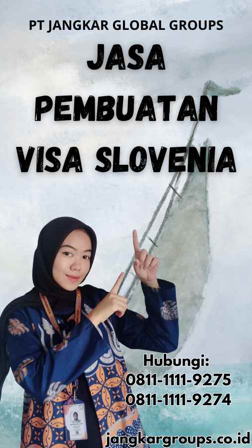 Jasa Pembuatan Visa Slovenia