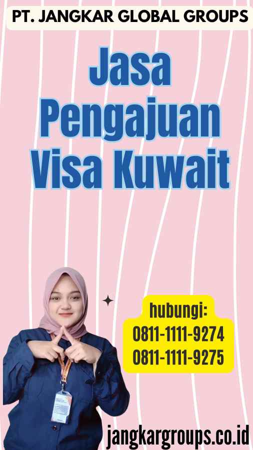 Jasa Pengajuan Visa Kuwait