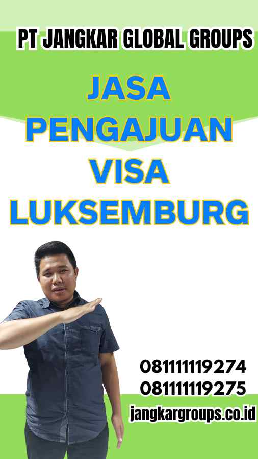 Jasa Pengajuan Visa Luksemburg