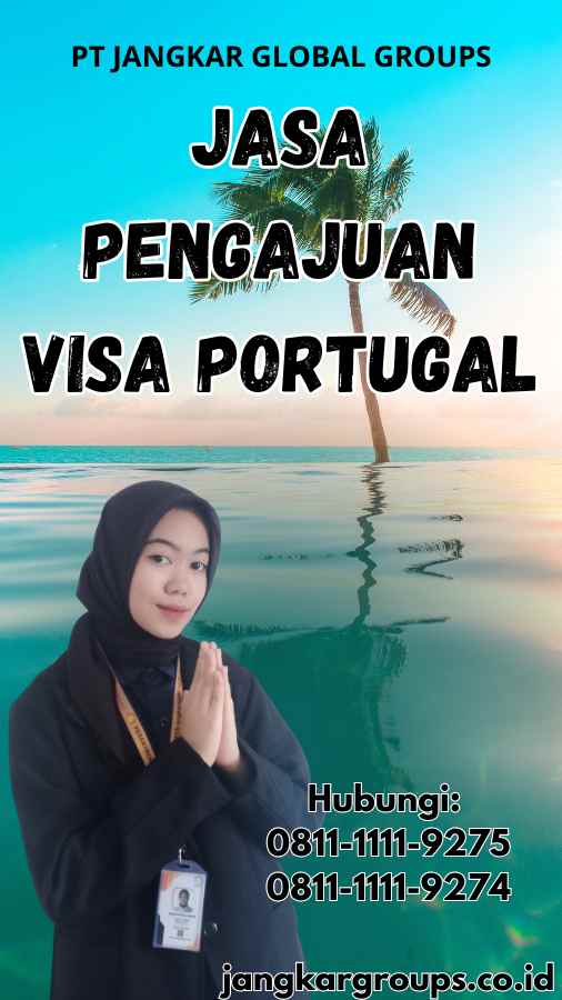 Jasa Pengajuan Visa Portugal