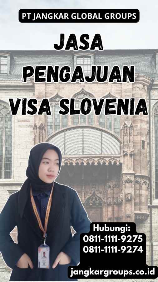 Jasa Pengajuan Visa Slovenia