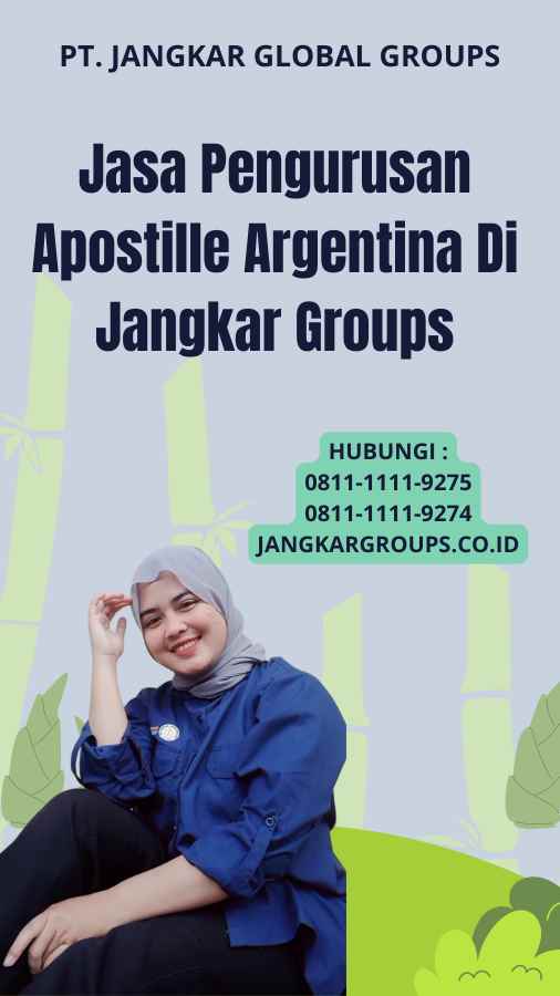 Jasa Pengurusan Apostille Argentina Di Jangkar Groups