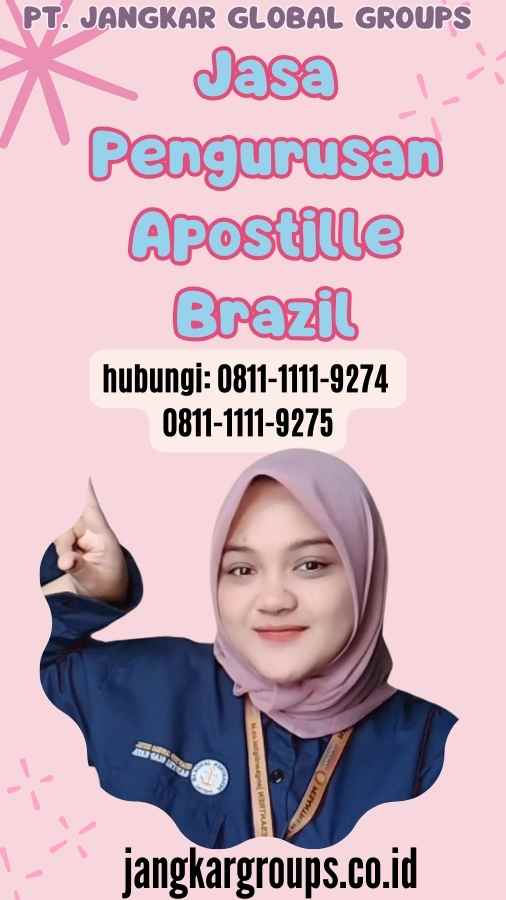 Jasa Pengurusan Apostille Brazil