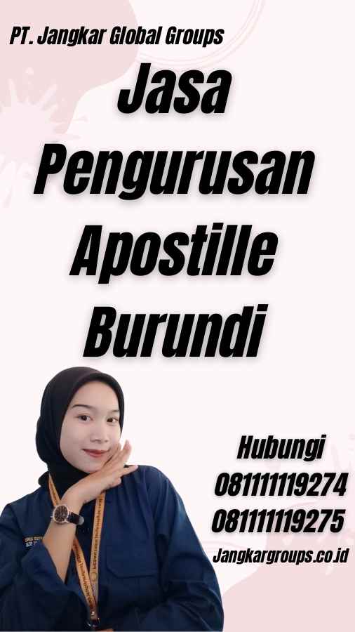 Jasa Pengurusan Apostille Burundi