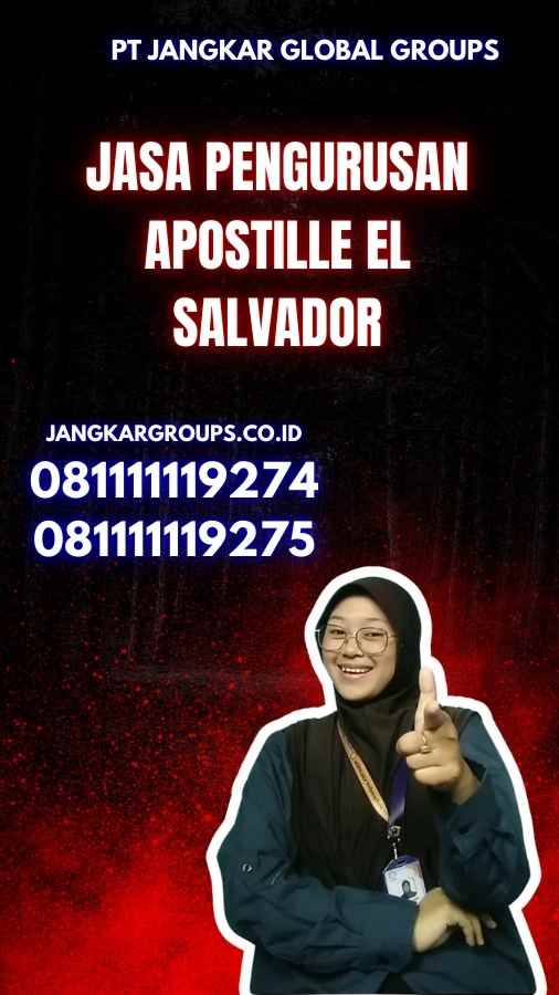 Jasa Pengurusan Apostille El Salvador