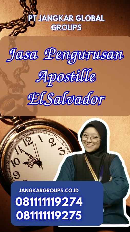 Jasa Pengurusan Apostille ElSalvador