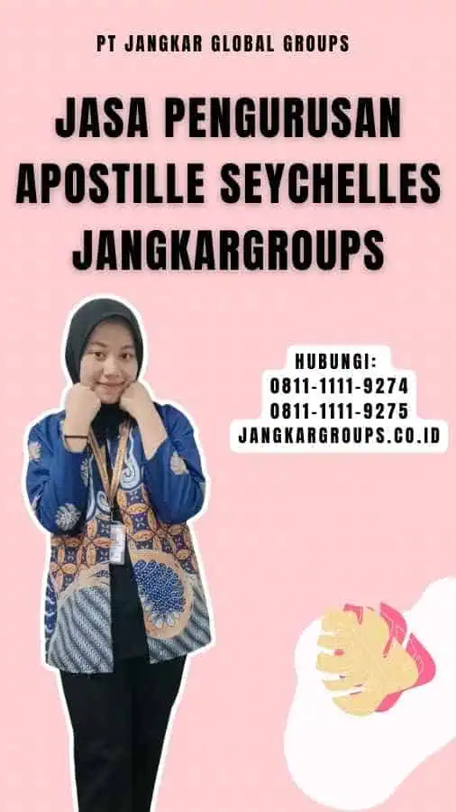 Jasa Pengurusan Apostille Seychelles Jangkargroups