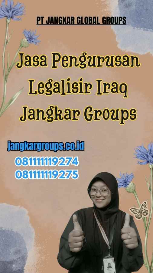 Jasa Pengurusan Legalisir Iraq Jangkar Groups