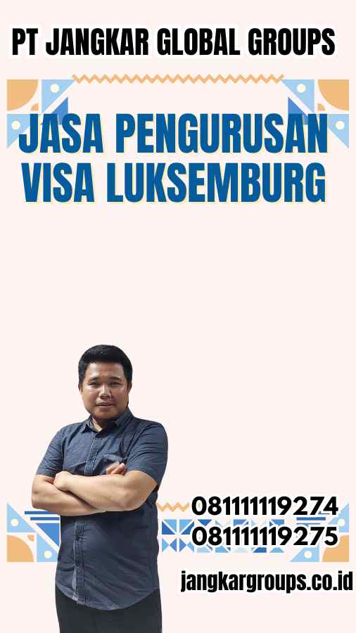 Jasa Pengurusan Visa Luksemburg