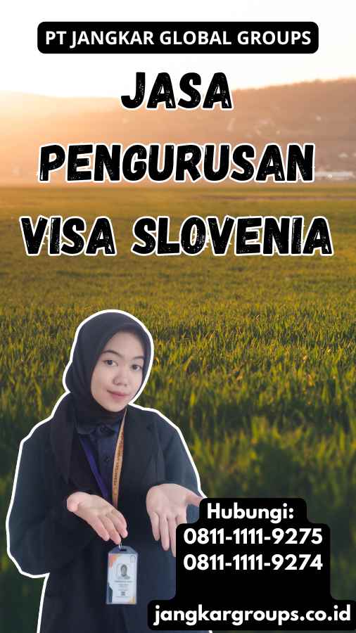 Jasa Pengurusan Visa Slovenia