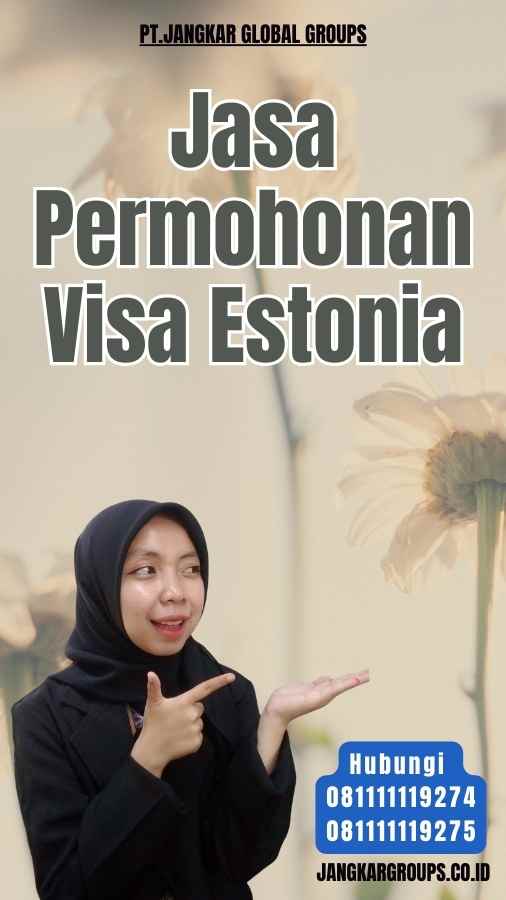 Jasa Permohonan Visa Estonia