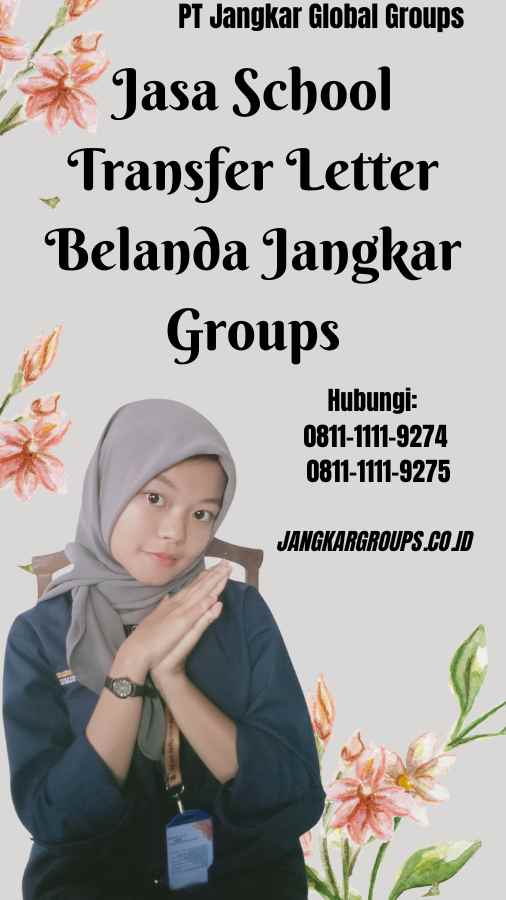 Jasa School Transfer Letter Belanda Jangkar Groups