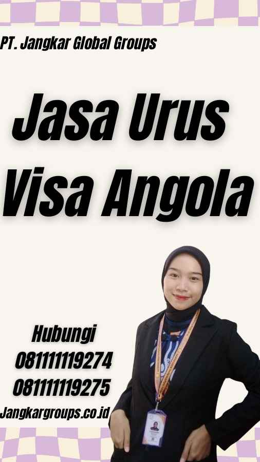 Jasa Urus Visa Angola