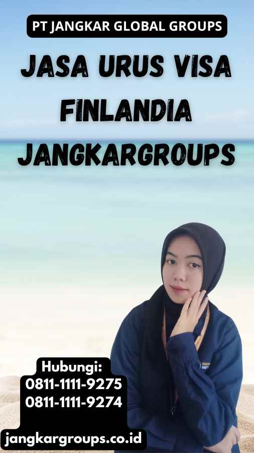 Jasa Urus Visa Finlandia Jangkargroups