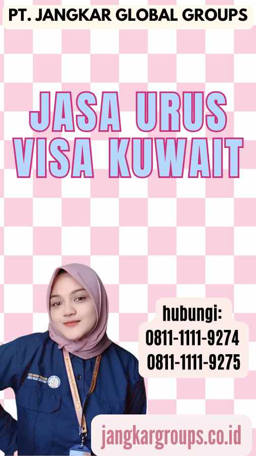 Jasa Urus Visa Kuwait