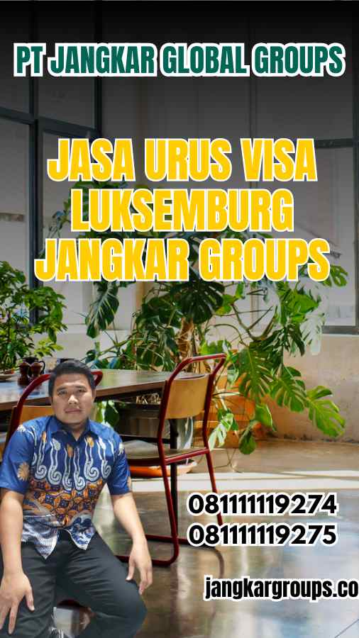 Jasa Urus Visa Luksemburg Jangkar Groups